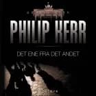 Det ene fra det andet af Philip Kerr