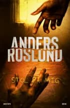 Stol på mig af Anders Roslund
