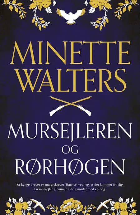 Mursejleren og rørhøgen af Minette Walters