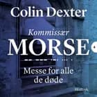 Messe for alle de døde af Colin Dexter