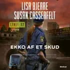 Ekko af et skud af Lisa Bjerre og Susan Casserfelt