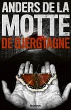 De bjergtagne af Anders de la Motte