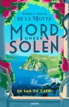 En sag på Capri af Anders de la Motte og Anette de la Motte