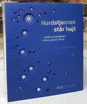 Nordstjernen står højt af Thorbjørn Thaarup (red.)