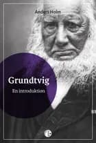 Grundtvig. En introduktion