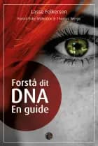 Forstå dit DNA af Lasse Folkersen