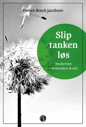 Slip tanken løs af Preben Brock Jacobsen