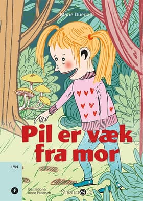 Pil er væk fra mor af Anne Pedersen