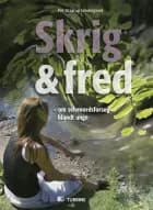 Skrig & fred
