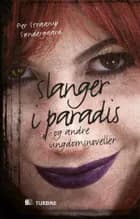 Slanger i paradis af Per Straarup Søndergaard