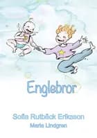 Englebror af Sofie Rutbäck Eriksson