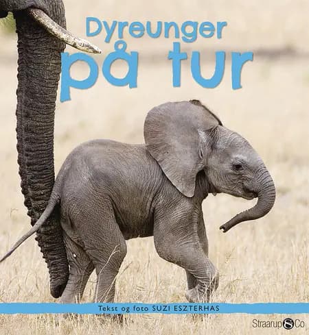 Dyreunger på tur af Suzi Eszterhas