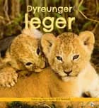 Dyreunger leger af Suzi Eszterhas