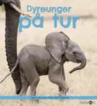 Dyreunger på tur af Suzi Eszterhas