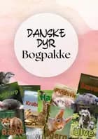 Danske Dyr Bogpakke 1