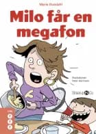 Milo får en megafon