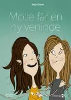 Molle får en ny veninde