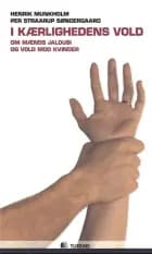 I kærlighedens vold af Per Straarup Søndergaard og Henrik Munkholm