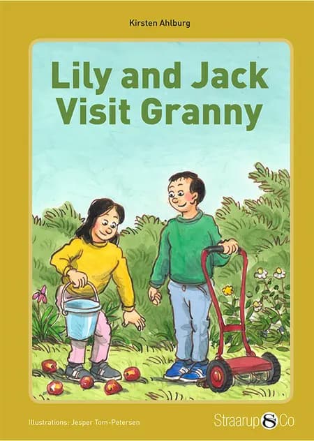 Lily and Jack Visit Granny af Kirsten Ahlburg