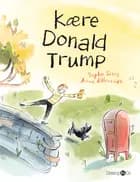 Kære Donald Trump