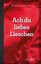 Ach du liebes Lieschen (med gloser)