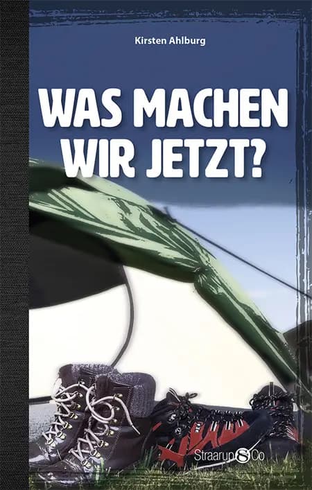 Was machen wir jetzt? af Kirsten Ahlburg