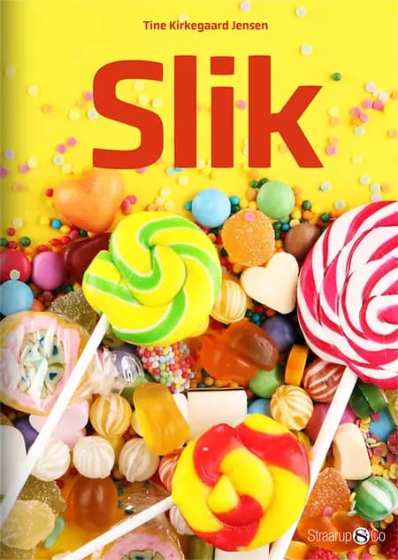 Slik af Tine Kirkegaard Jensen