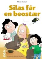Silas får en beostær af Marie Duedahl