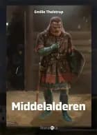 Middelalderen af Emilie Tholstrup