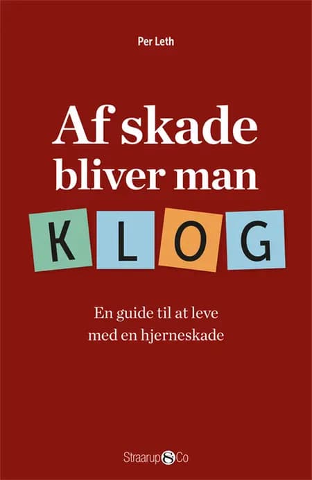 Af skade bliver man klog af Per Leth