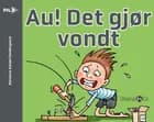 Au! Det gjør vondt (norsk) af Marianne Randel Søndergaad