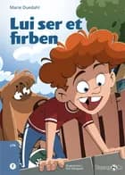 Lui ser et firben af Marie Duedahl
