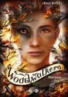 Woodwalkers - Hævnens dag af Katja Brandis