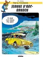 Tim & Thomas: Jeanne D'Arch-banden