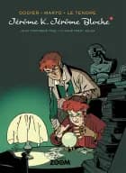 Jerome K. Jerome Bloche 2 af Dodier, Makyo og Le tendre