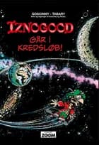 Iznogood 5: Iznogood går i kredsløb af Tabary og René Goscinny