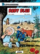 Blåfrakkerne: Baby Blue 