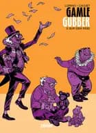 Gamle Gubber: Bur dem inde!