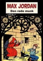 Max Jordan: Den røde munk af Maurice Tillieux
