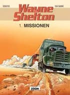 Wayne Shelton 1: Missionen