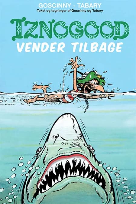 Iznogood vender tilbage af Tabary