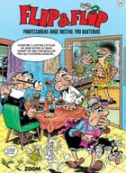 Flip & Flop 25: Professorens unge hustru, fru Bakterius af F. Ibáñez