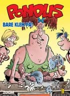 Pondus: Bare klem på! af Frode Øverli