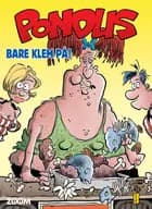 Pondus: Bare klem på!