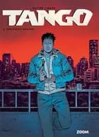 Tango 5: Den sidste kondor af Xavier og Matz