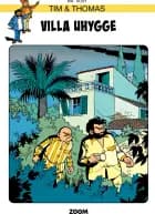Tim & Thomas: Villa uhygge af Will og Rosy