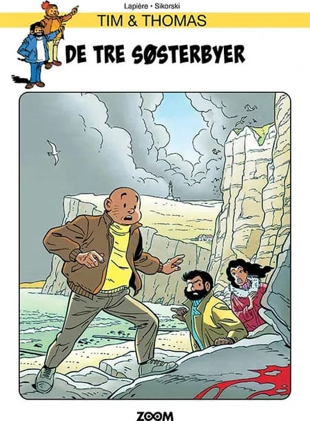 Tim & Thomas: De tre søsterbyer af Lapiere