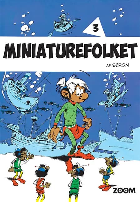 Miniaturefolket 3 af Seron