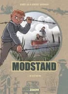 Modstand 5: En delt nation af BENOÍT ERS og VINCENT DUGOMIER