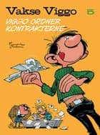 Vakse Viggo 5: Viggo ordner kontrakterne
